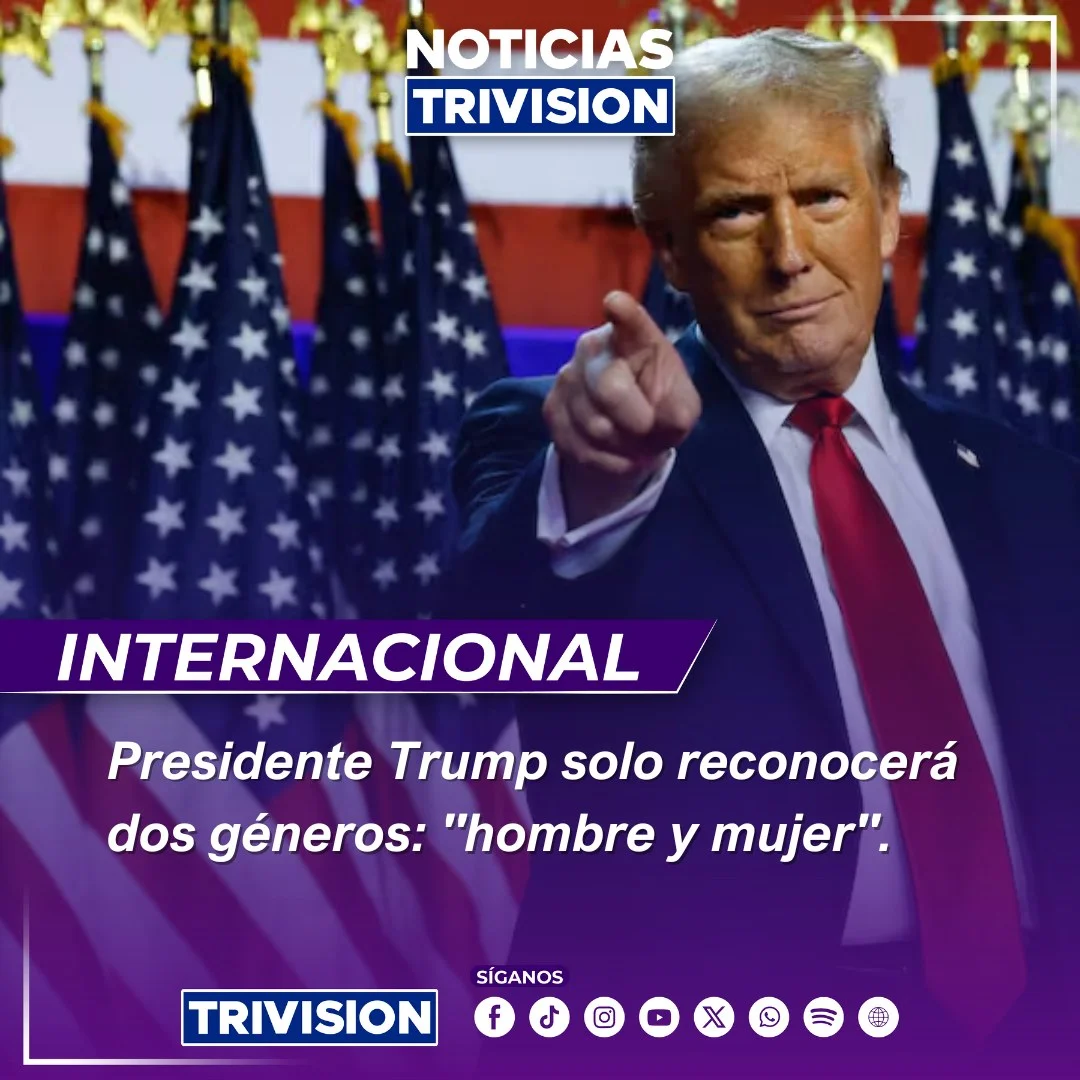 Presidente Donald Trump solo reconocerá dos género