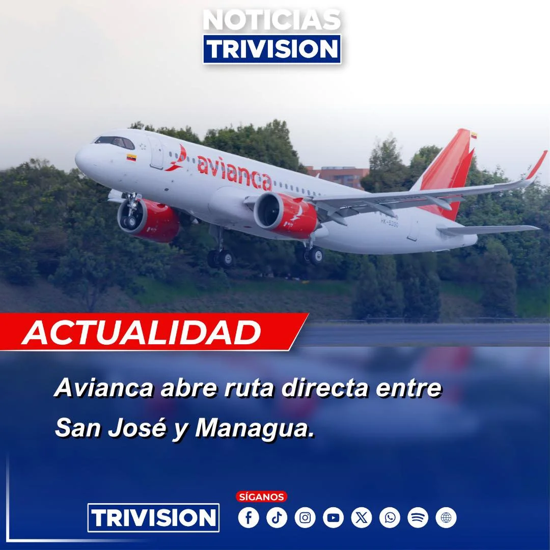Avianca abre nueva ruta aérea entre San José y Managua