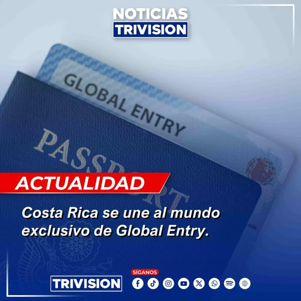 Costa Rica Global Entry Estados Unidos
