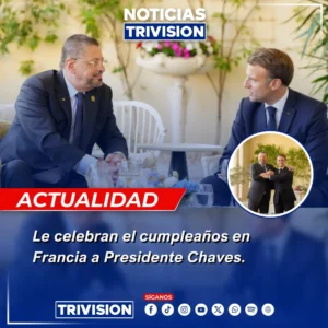 Macron celebra cumpleaños de Chaves en reunión bilateral