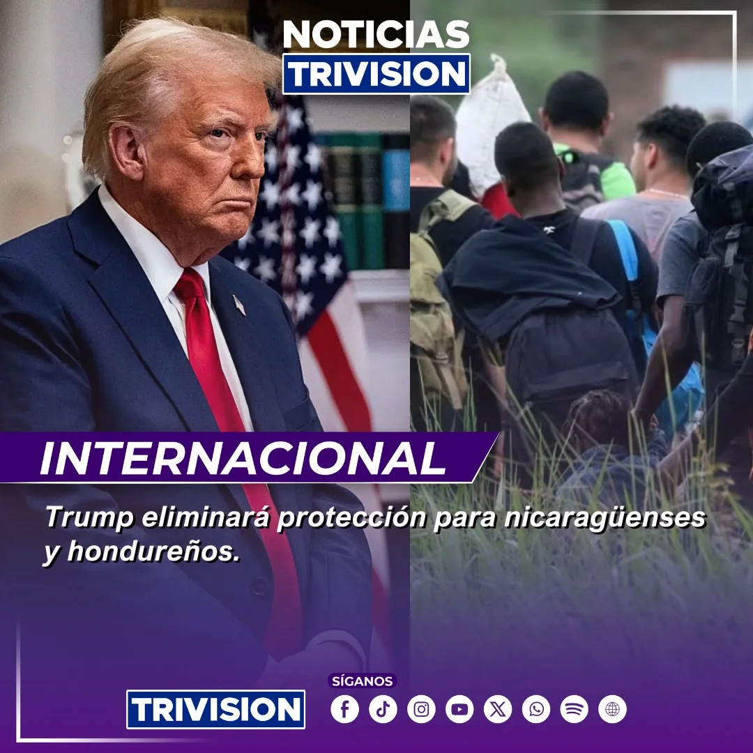 Trump elimina el TPS a hondureños y nicaragüenses