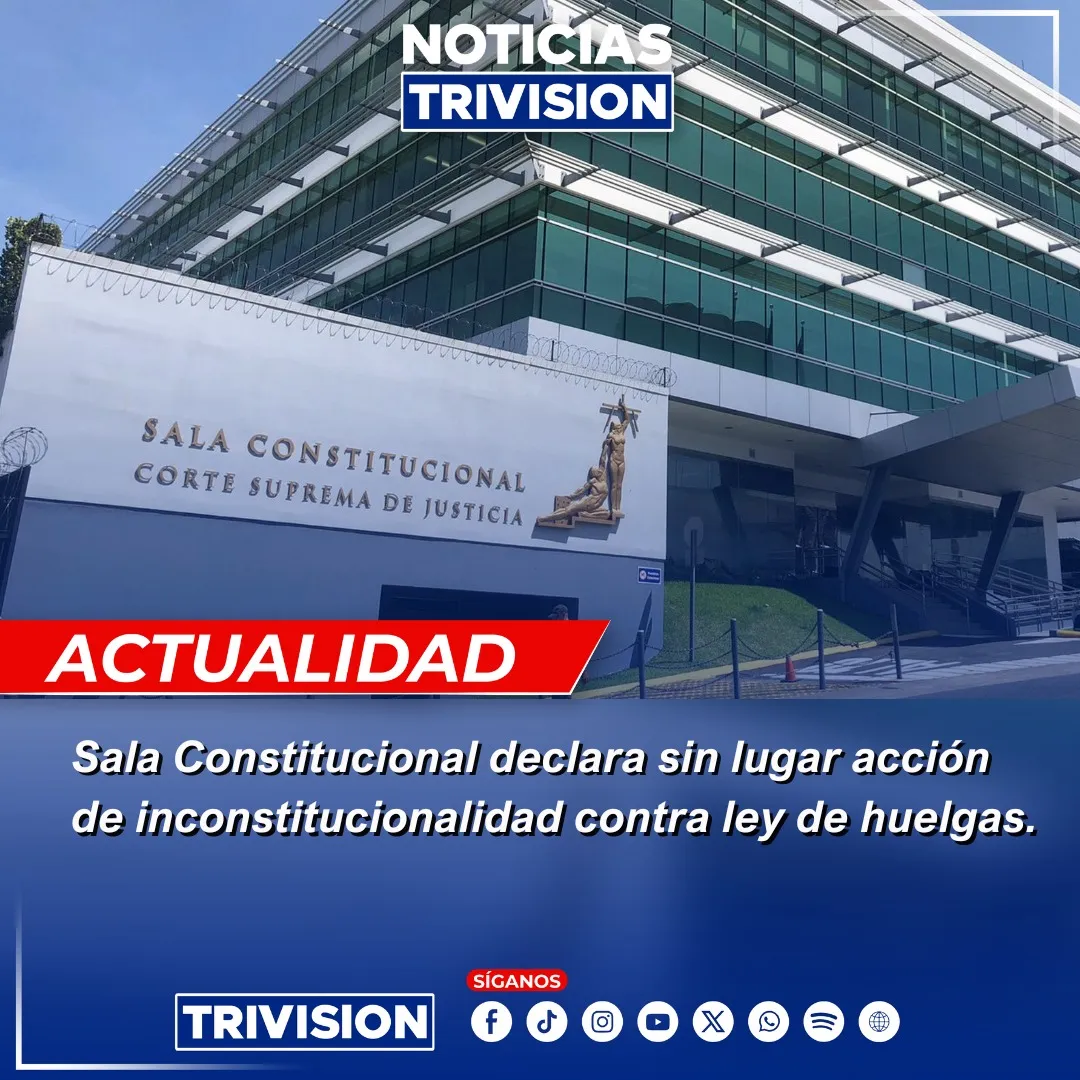 Sala IV avala ley que regula huelgas y rechaza acción de ANEP