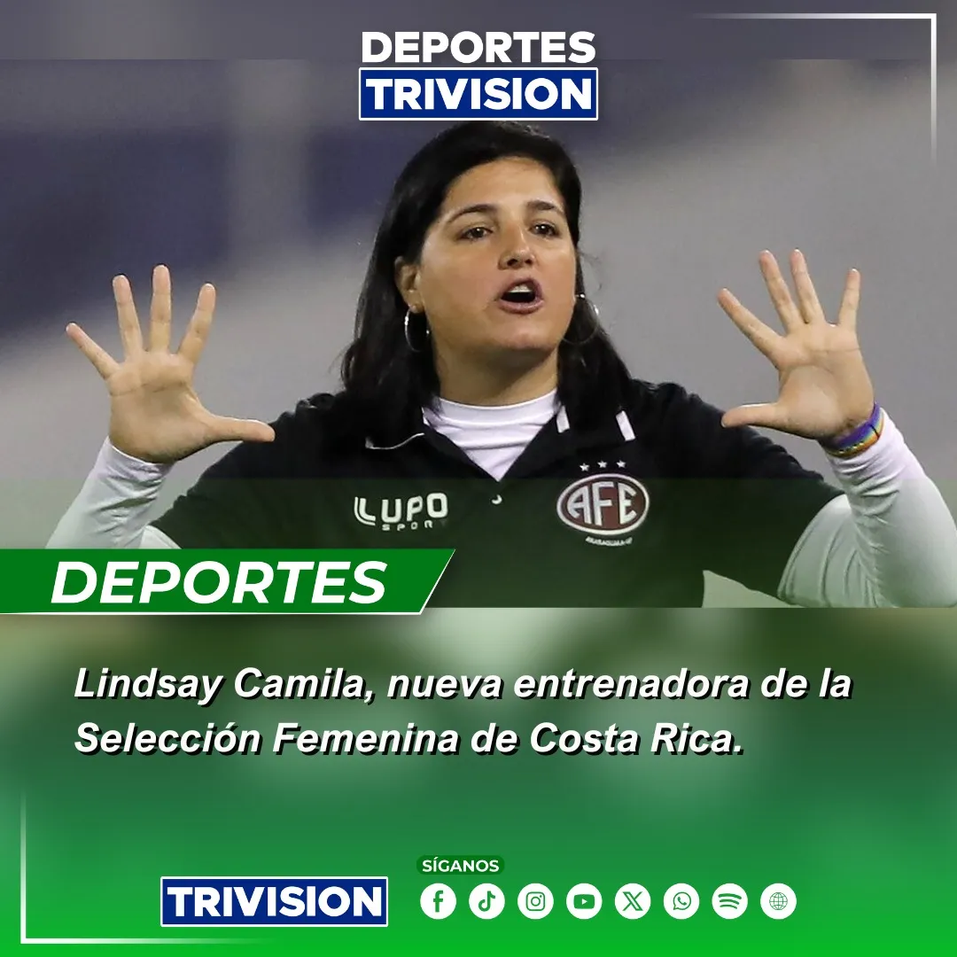 Lindsay Camila es la nueva entrenadora de la Sele Femenina