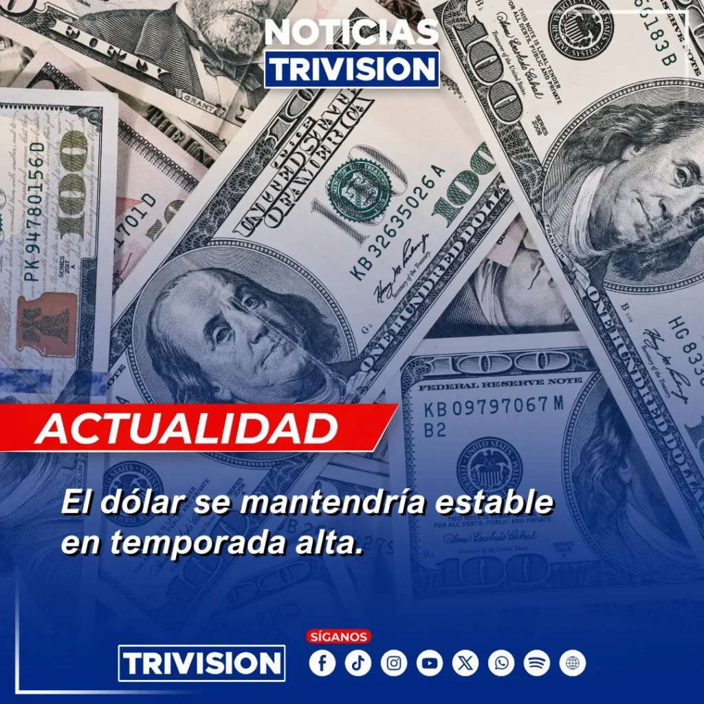 Expertos prevén que el tipo de cambio se mantenga estable