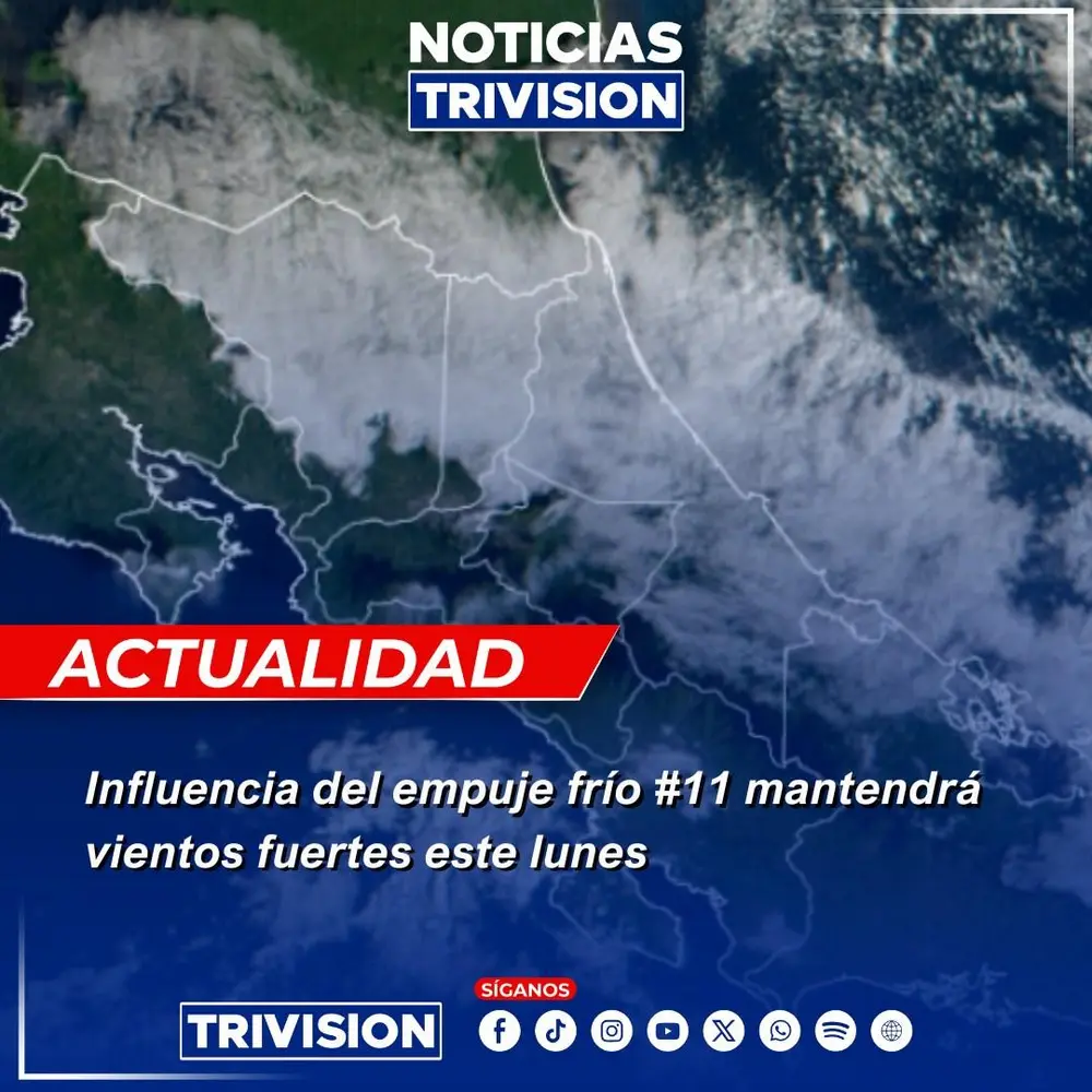 Empuje frío #11 generará lluvias y vientos fuertes en diversas regiones de Costa Rica