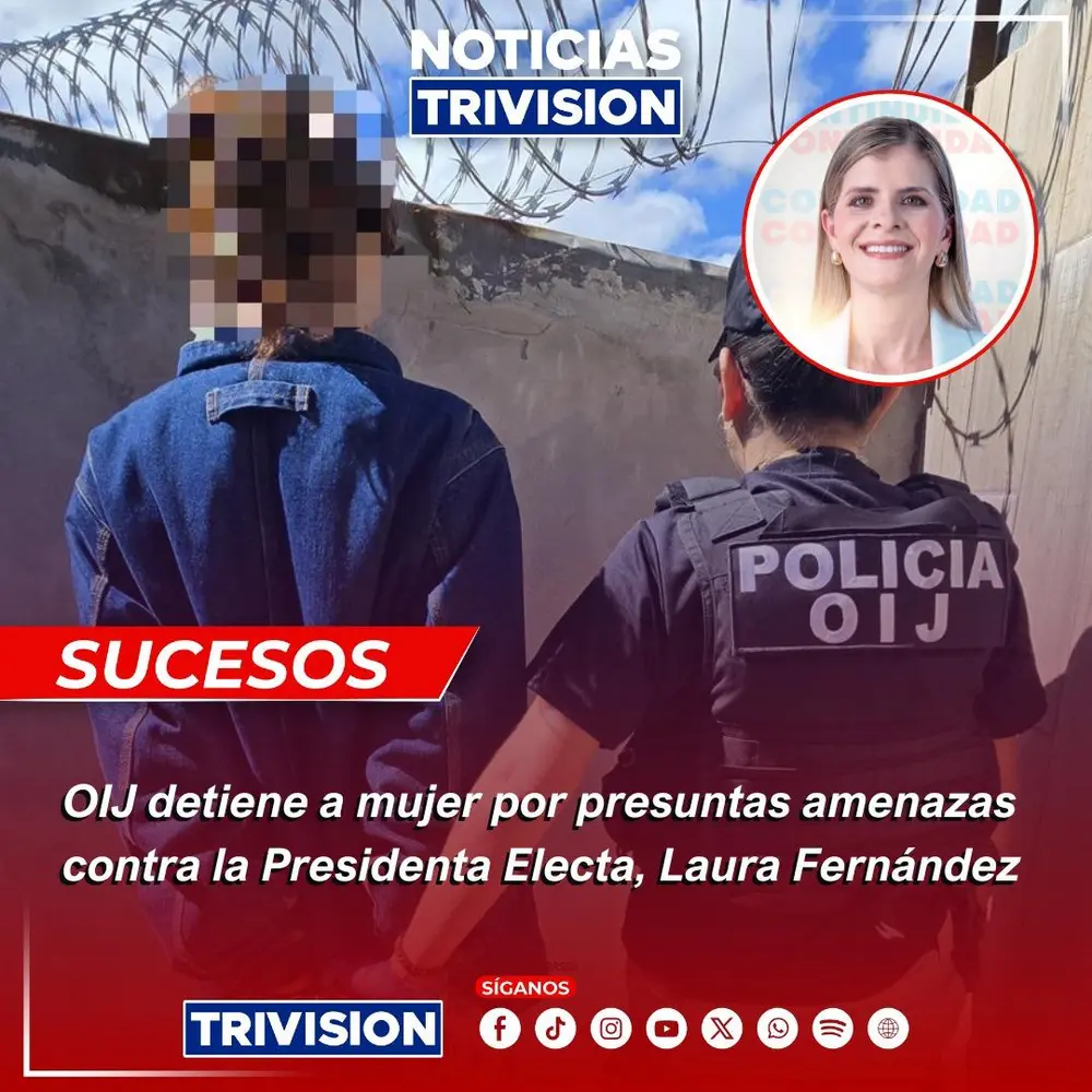 Detienen a mujer de 26 años por amenazas contra la Presidente Electa Laura Fernández