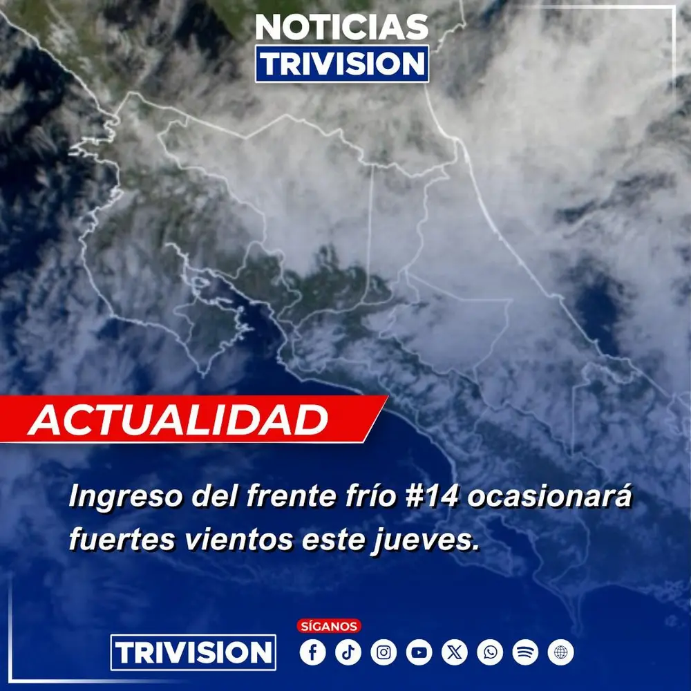 Frente frío número 14 incrementará vientos y posibilidades de lluvia en Costa Rica