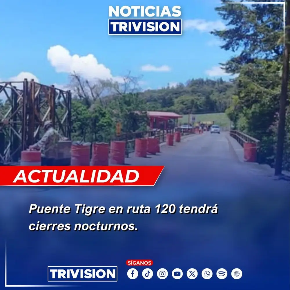 Cierres Nocturnos en el Puente Tigre por Instalación de Estructura Modular hasta el 15 de marzo